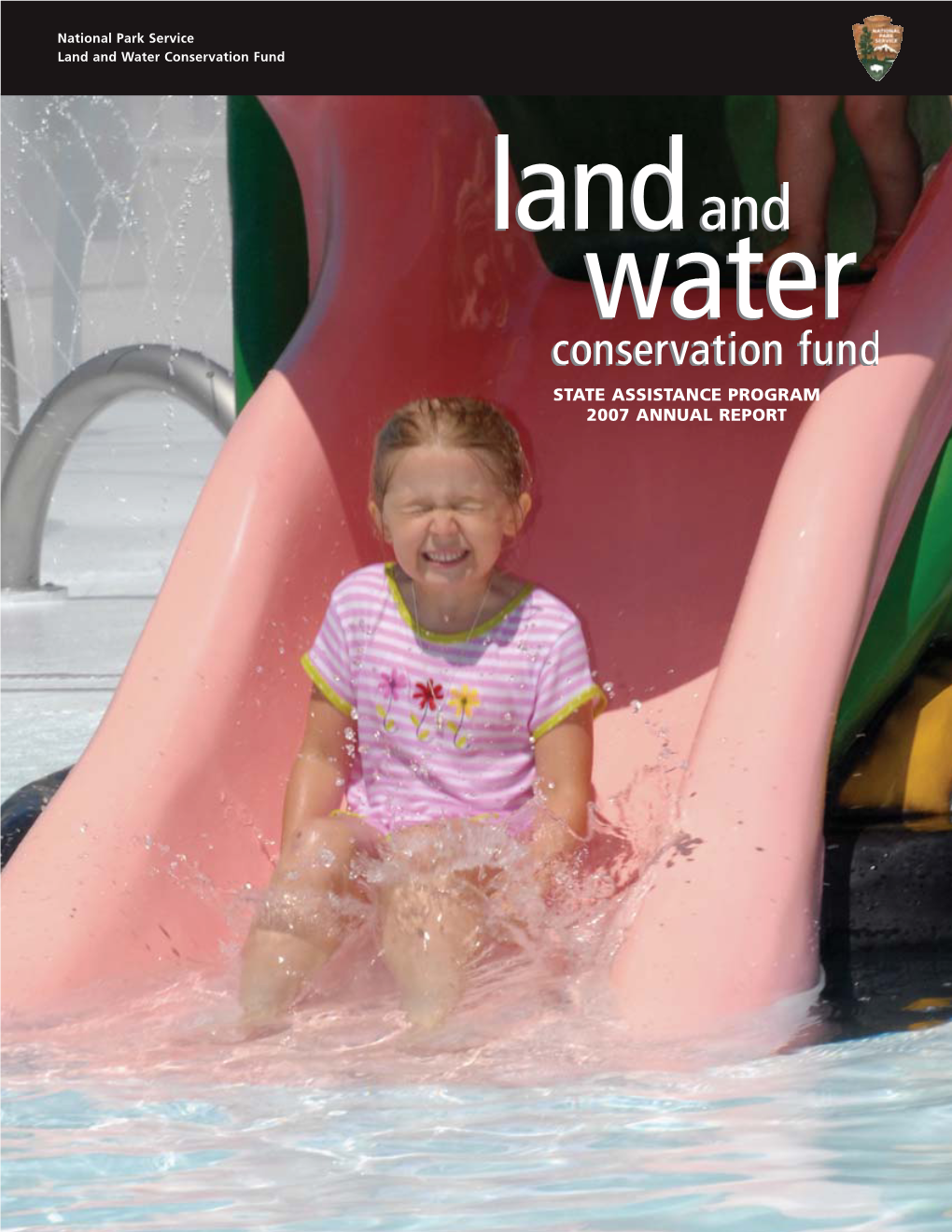 The LWCF Annual Report for 2007