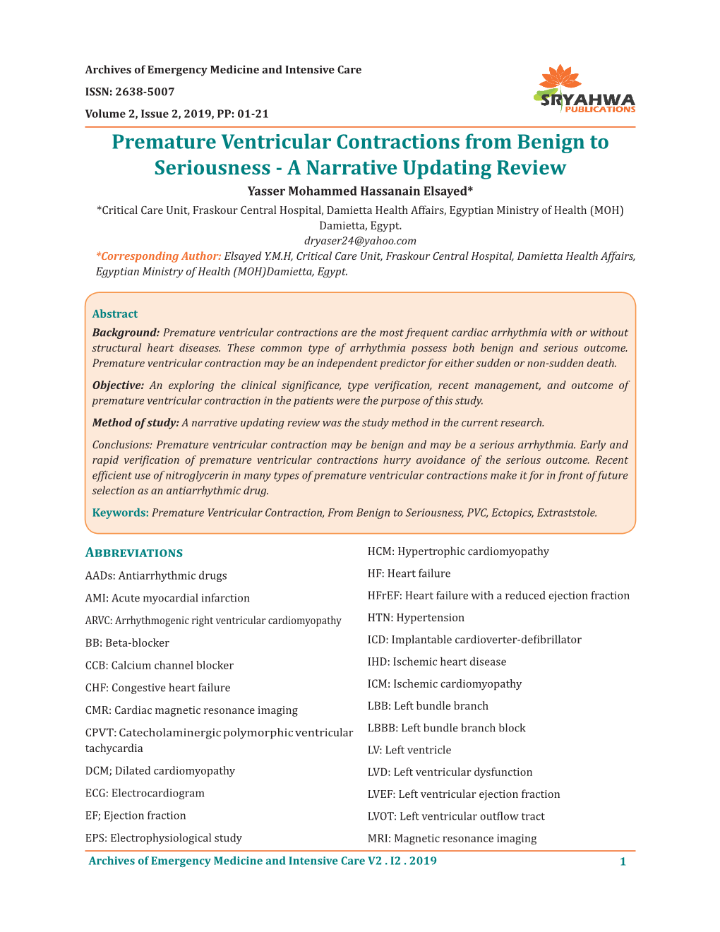 Premature Ventricular Contractions from Benign to Seriousness - a Narrative Updating Review Yasser Mohammed Hassanain Elsayed*