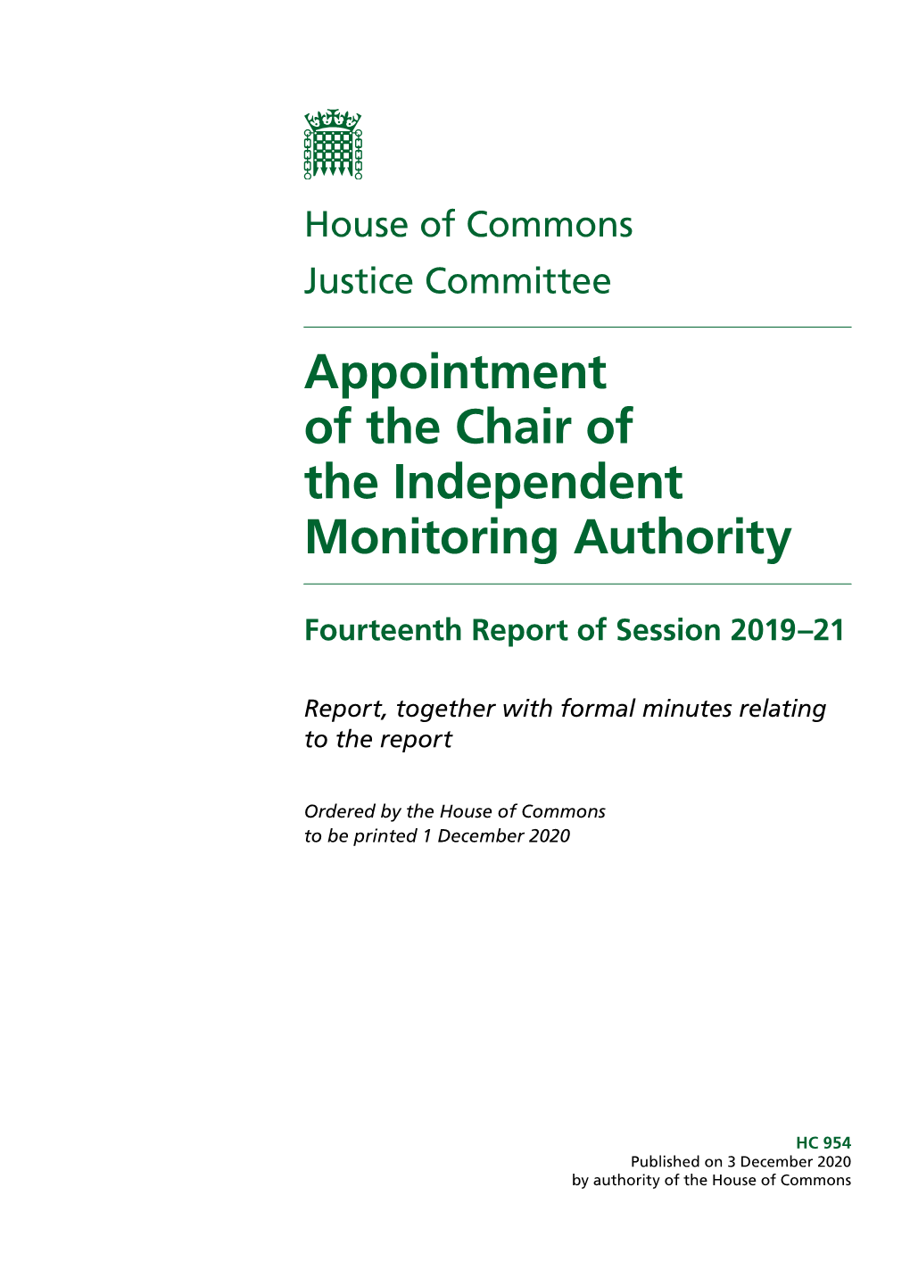 Pre-Appointment Hearing: Chair of the Independent Monitoring Authority