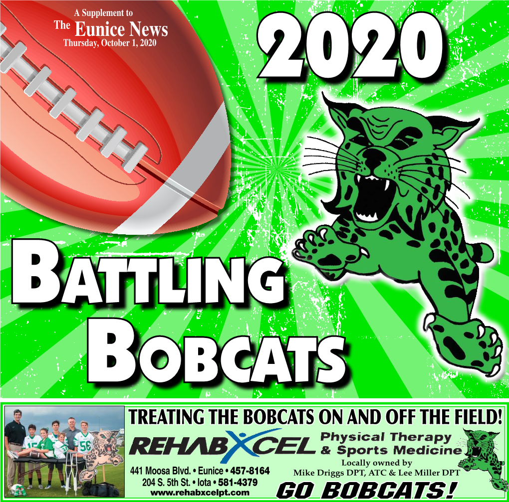 GO BOBCATS! 2A Thursday, October 1, 2020 a Supplement to the Eunice News COVID-19 Forces Changes to High School Sports