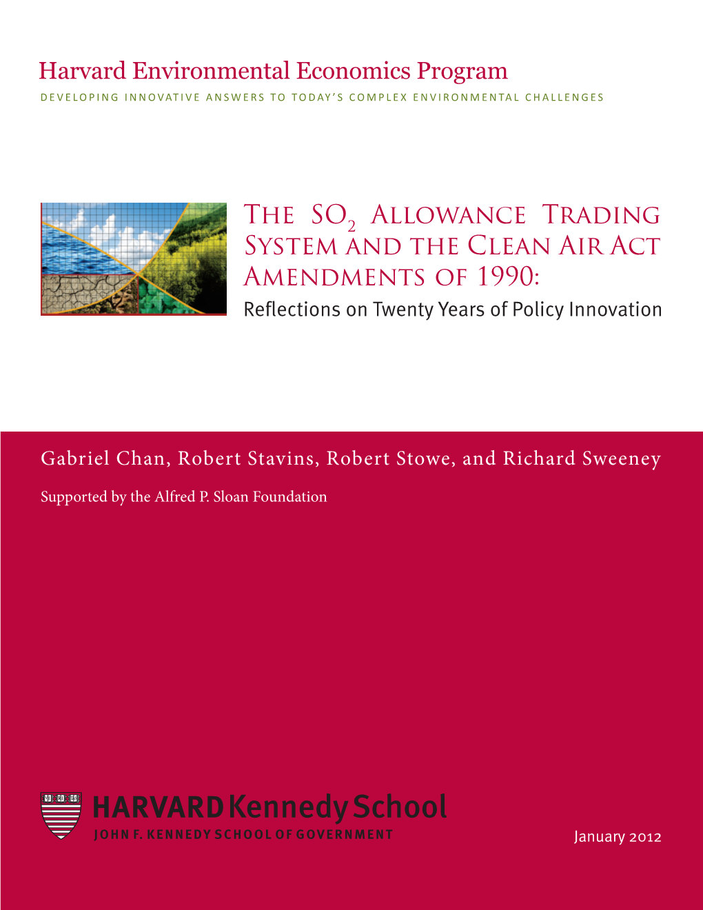 The SO2 Allowance Trading System and the Clean Air Act Amendments of 1990: Reflections on Twenty Years of Policy Innovation