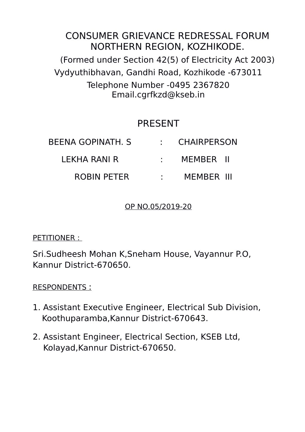 Consumer Grievance Redressal Forum Northern Region, Kozhikode