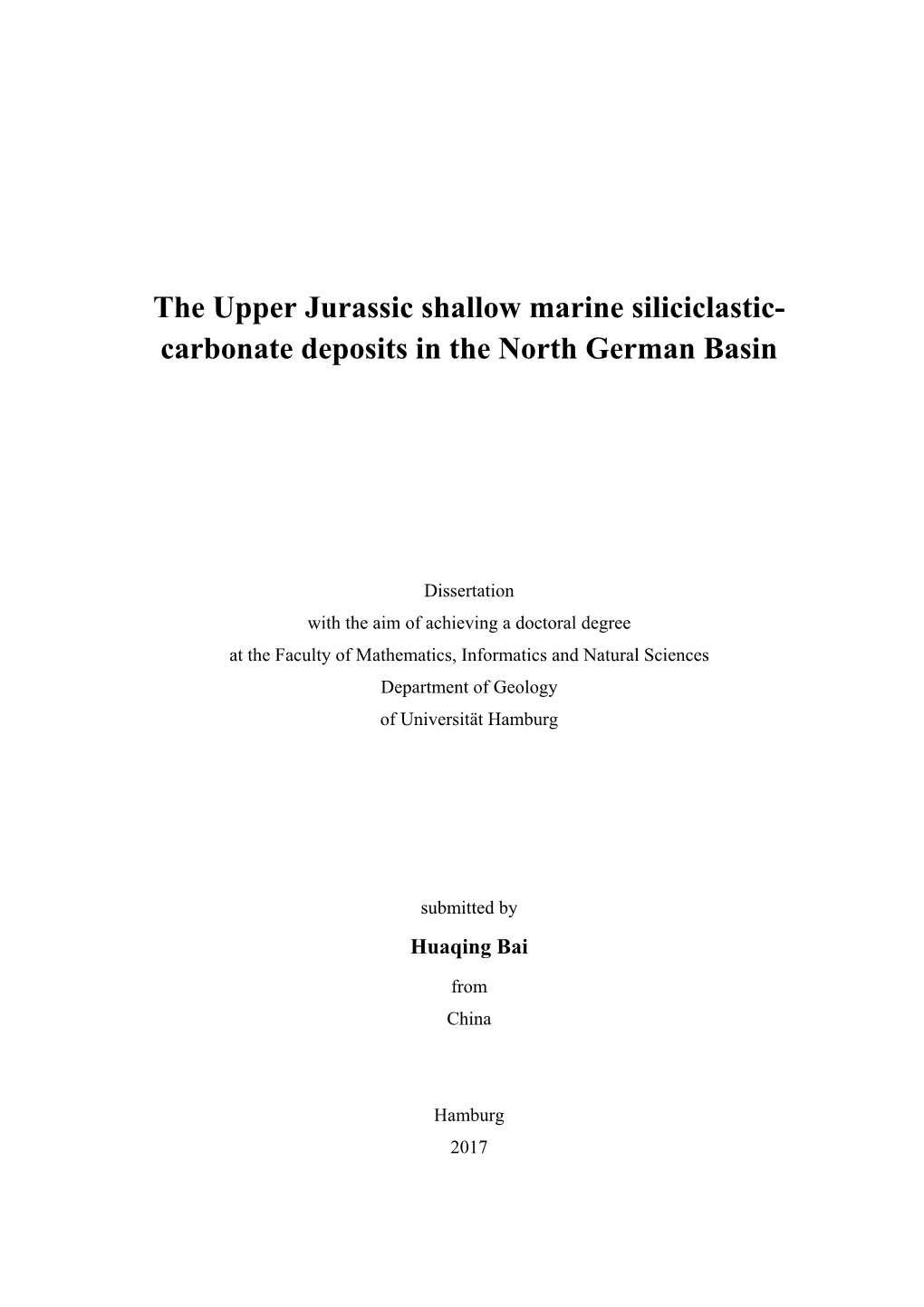 The Upper Jurassic Shallow Marine Siliciclastic- Carbonate Deposits in the North German Basin