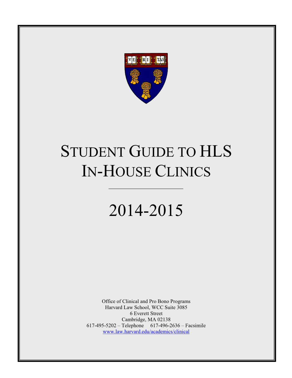 Harvard Law School, HLS Student Guide to In-House