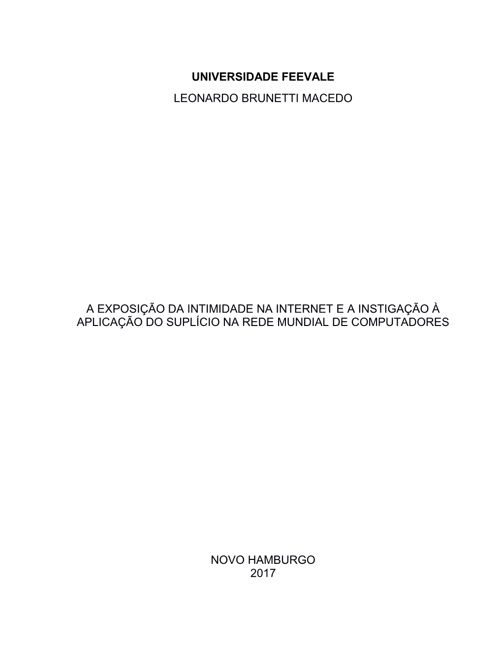 O Ressurgimento Do Suplício Através Da Rede Mundial De Computador