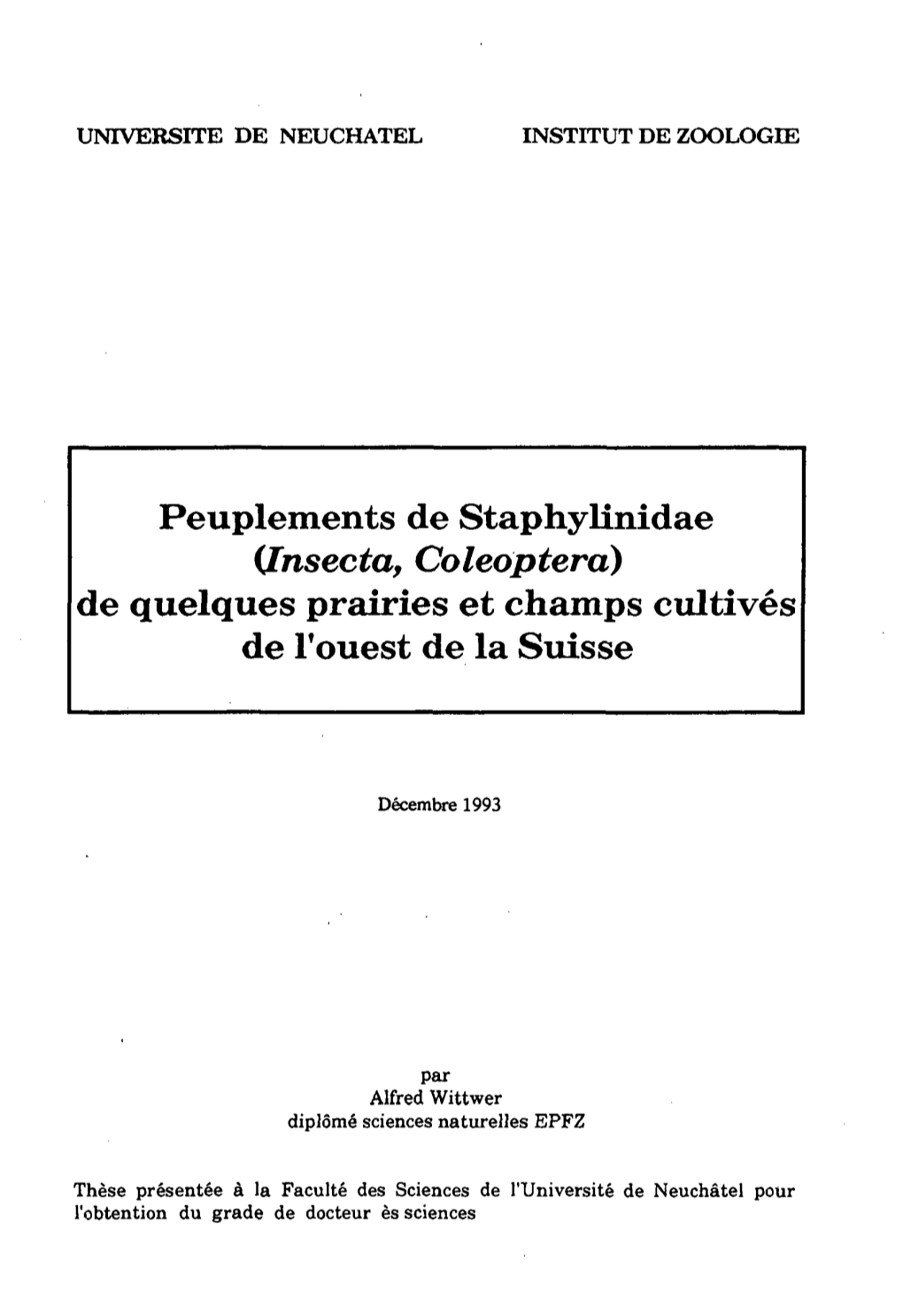 Peuplements De Staphylinidae (Jnsecta, Coleoptera) De Quelques Prairies Et Champs Cultivés De L'ouest De La Suisse