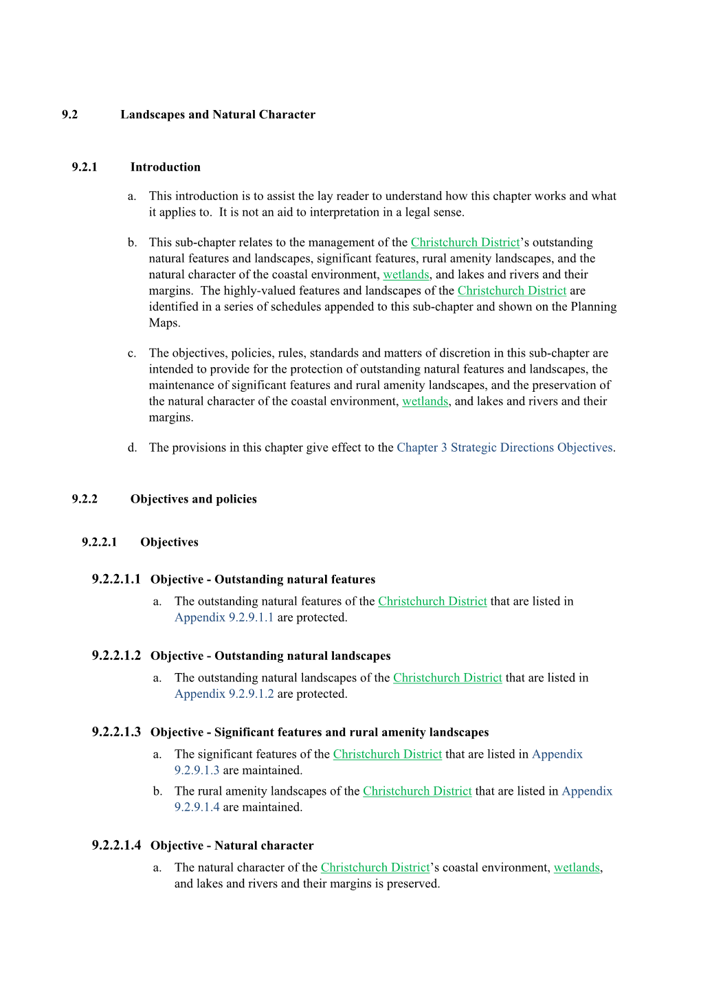 9.2 Landscapes and Natural Character 9.2.1 Introduction A. This