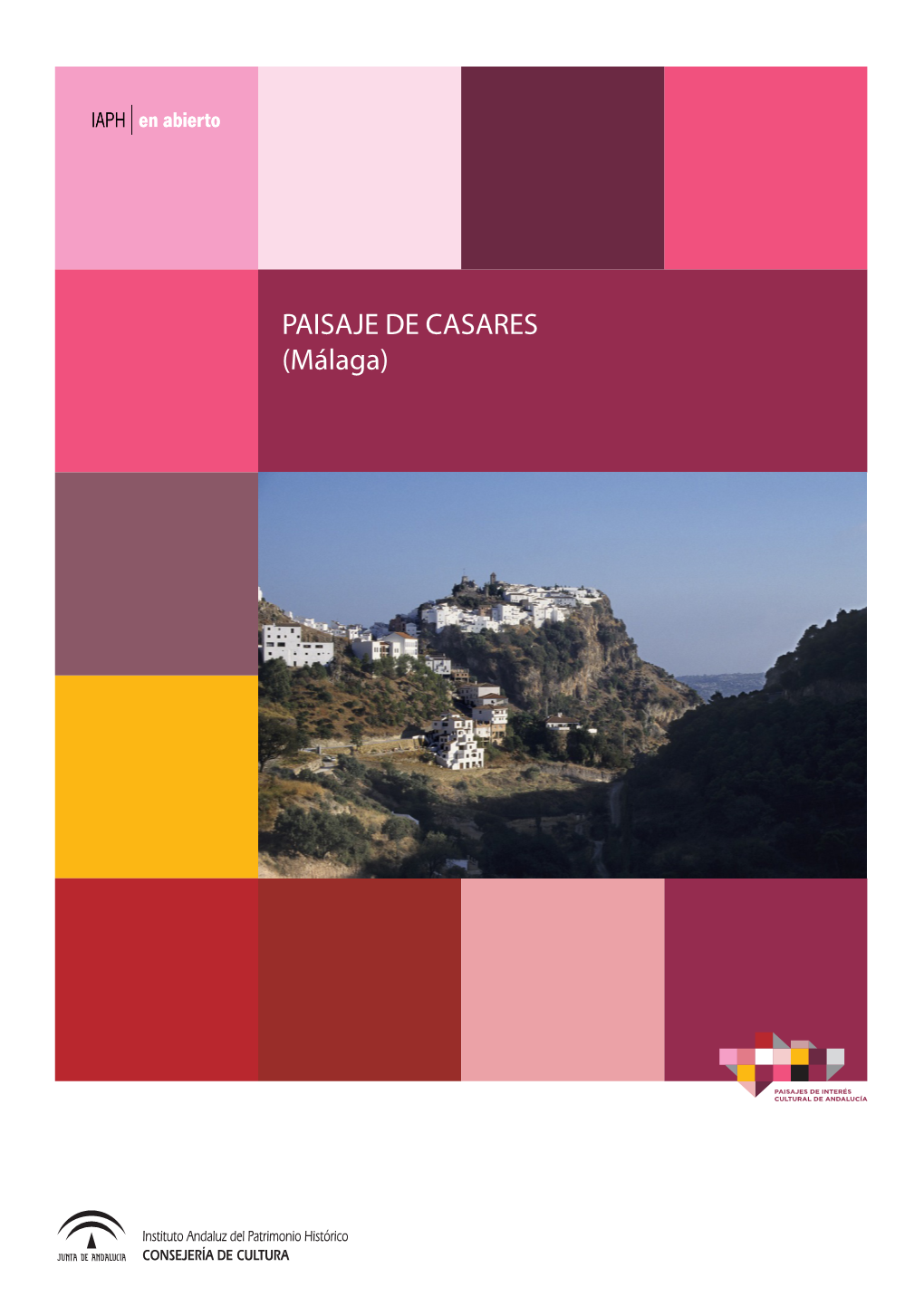 PAISAJE DE CASARES (Málaga) © IAPH