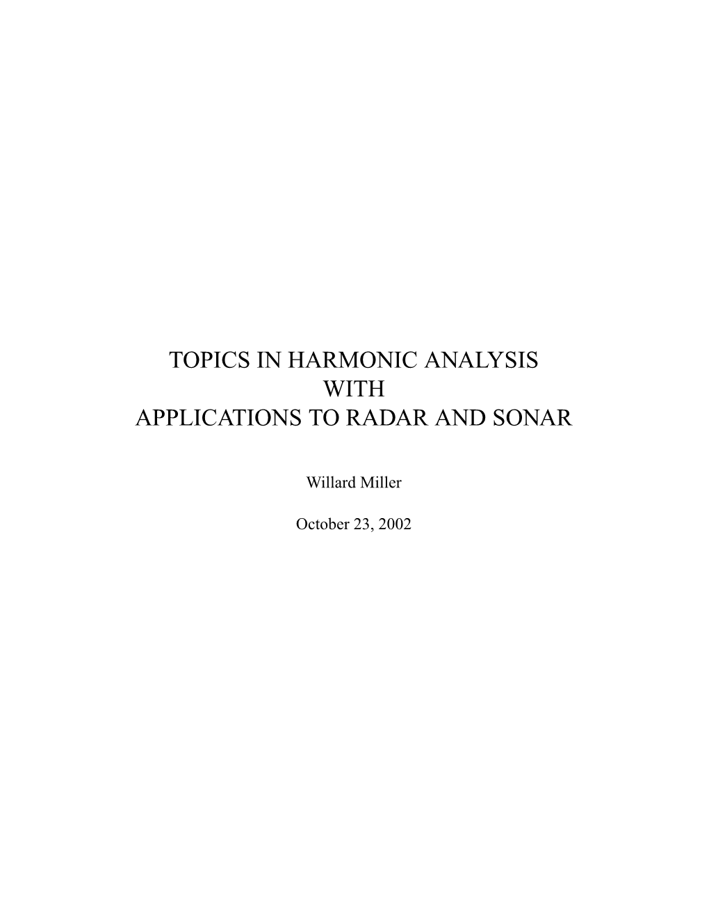 Topics in Harmonic Analysis with Applications to Radar and Sonar