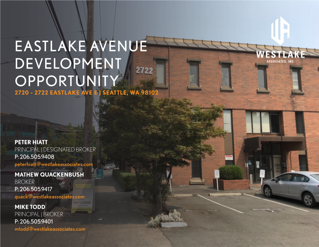 Eastlake Avenue Development Opportunity 2720 - 2722 Eastlake Ave E | Seattle, Wa 98102