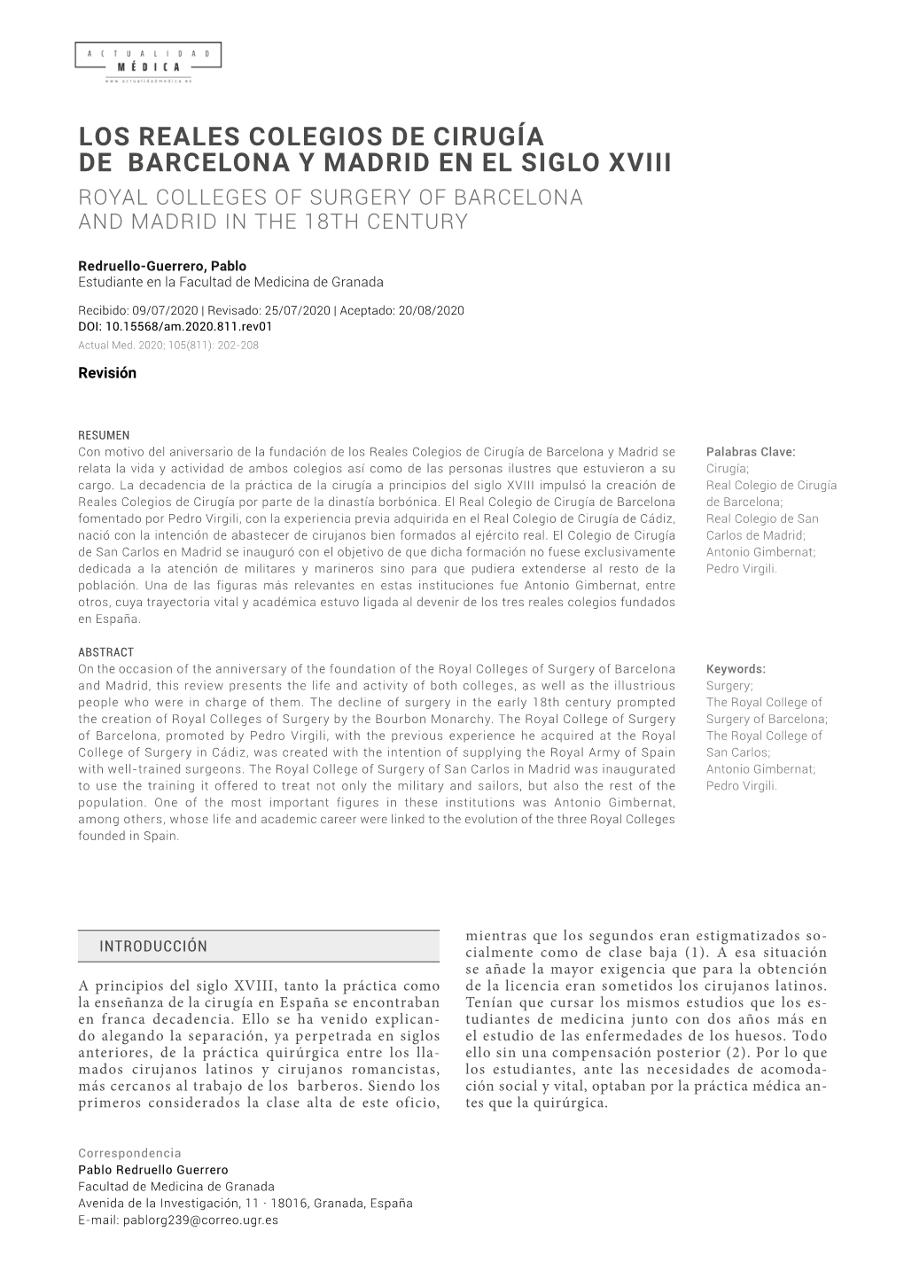 Los Reales Colegios De Cirugía De Barcelona Y Madrid En El Siglo Xviii Royal Colleges of Surgery of Barcelona and Madrid in the 18Th Century