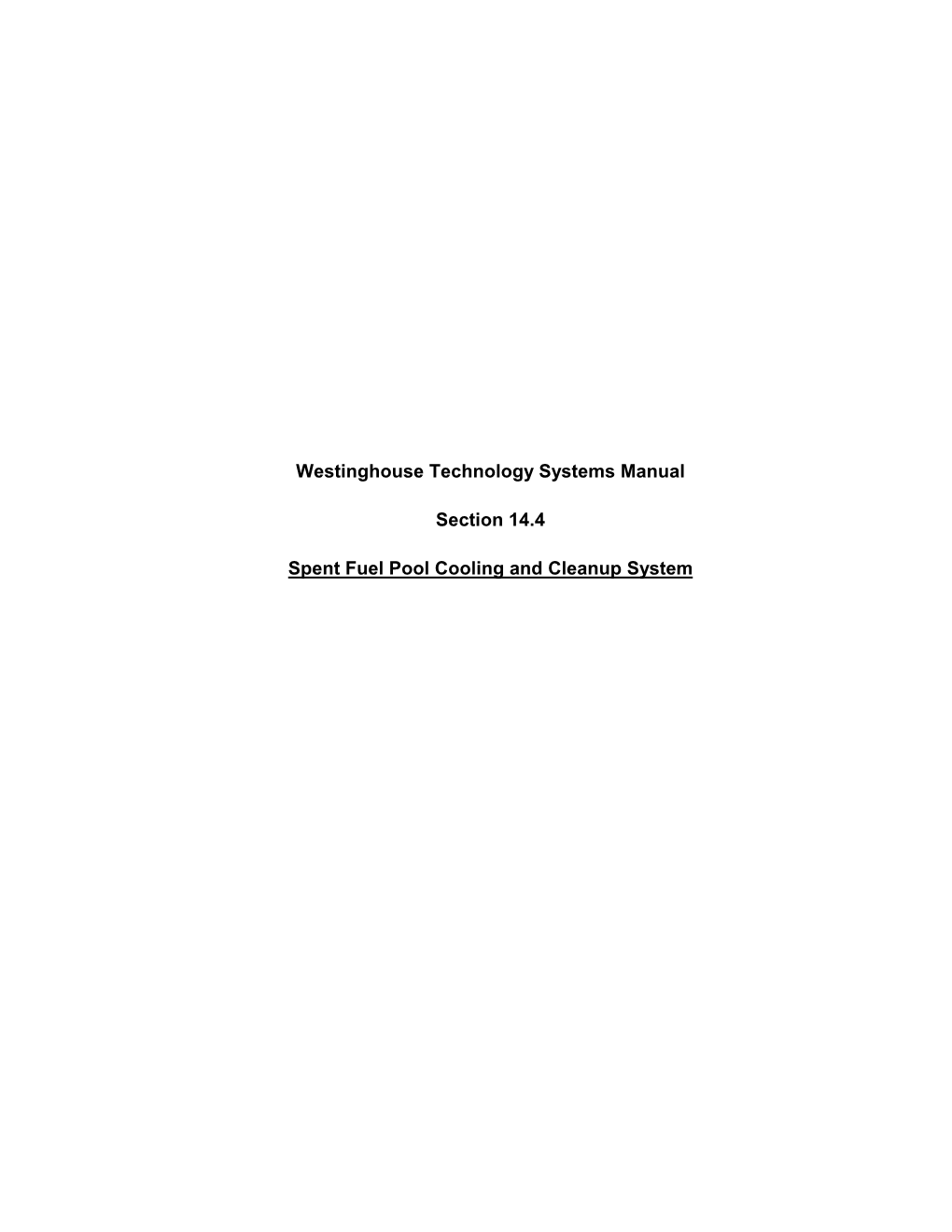 Westinghouse Technology 14.4 Spent Fuel Pool Cooling and Cleanup