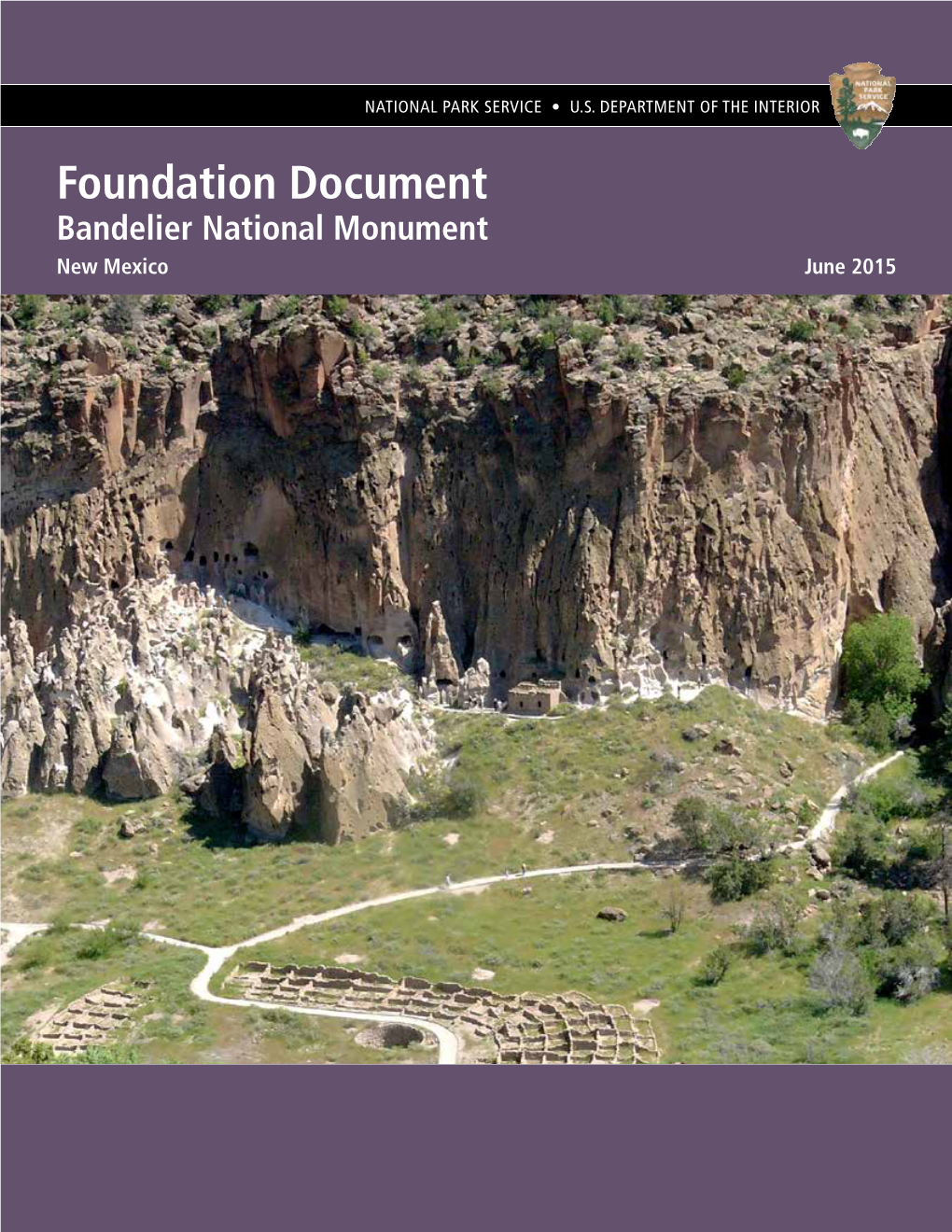 Foundation Document Bandelier National Monument New Mexico June 2015 Foundation Document