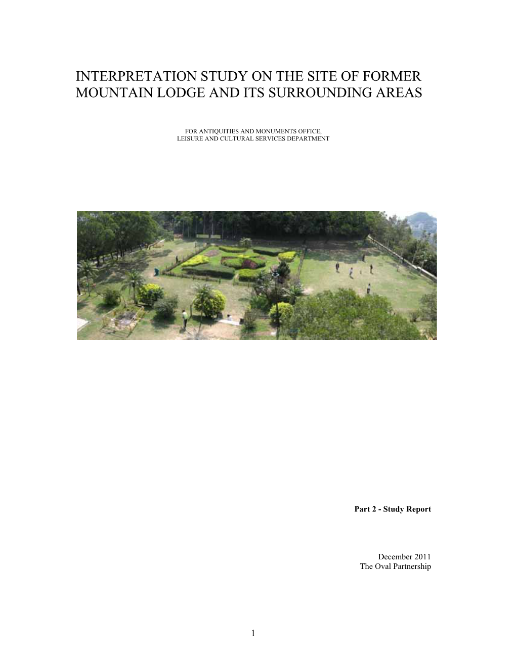 Interpretation Study on the Site of Former Mountain Lodge and Its Surrounding Areas