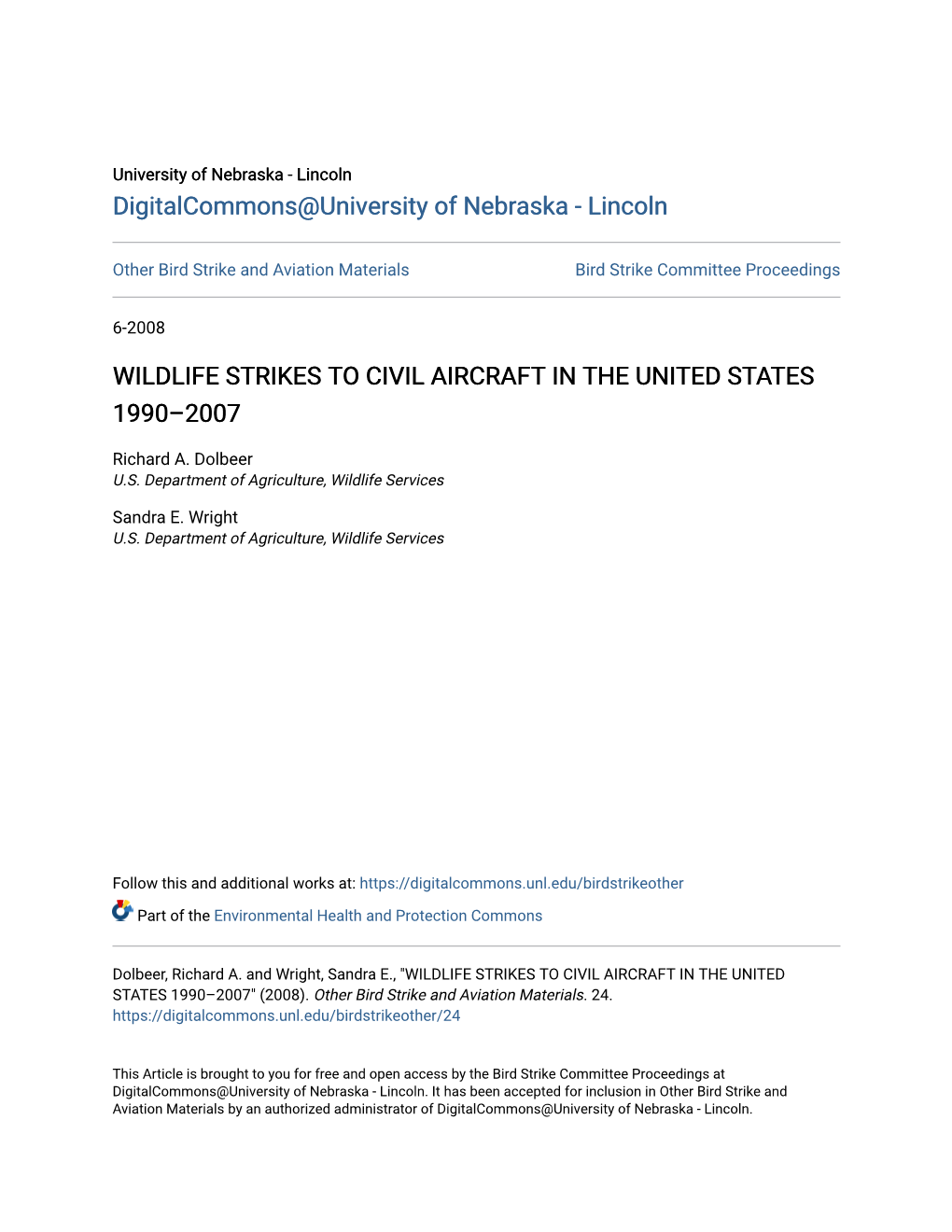 Wildlife Strikes to Civil Aircraft in the United States 1990–2007