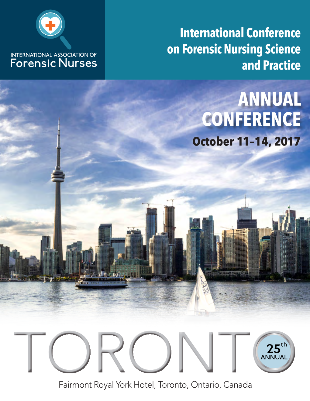 International Conference on Forensic Nursing Science and Practice ANNUAL CONFERENCE October 11–14, 2017