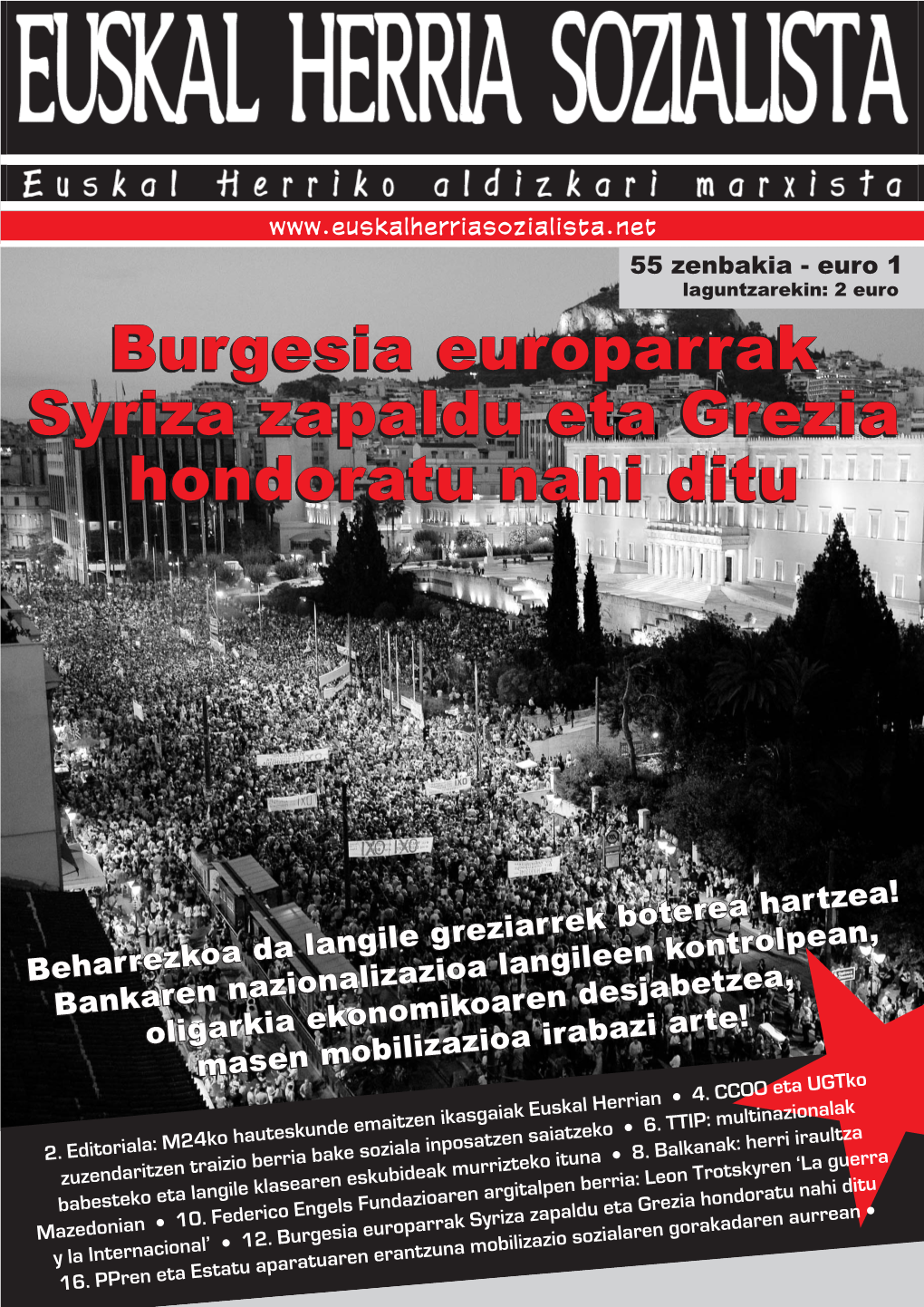 Burgesia Europarrak Syriza Zapaldu Eta Grezia Hondoratu Nahi Ditu 16