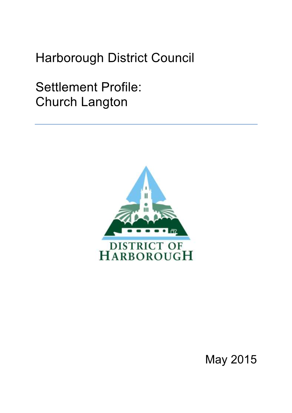 Harborough District Council Settlement Profile: Church Langton
