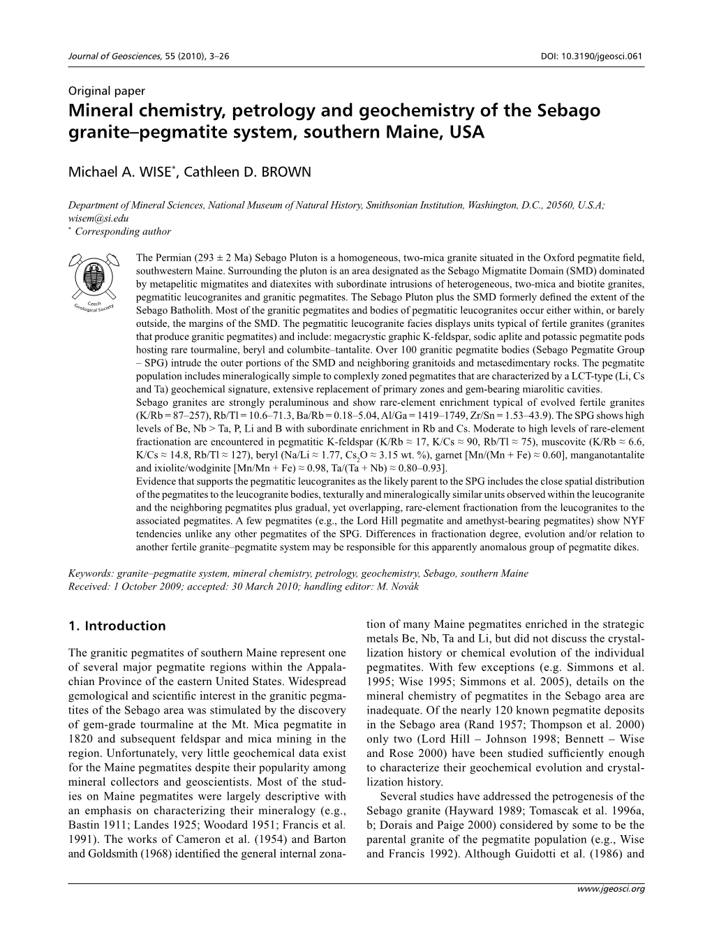 Mineral Chemistry, Petrology and Geochemistry of the Sebago Granite–Pegmatite System, Southern Maine, USA