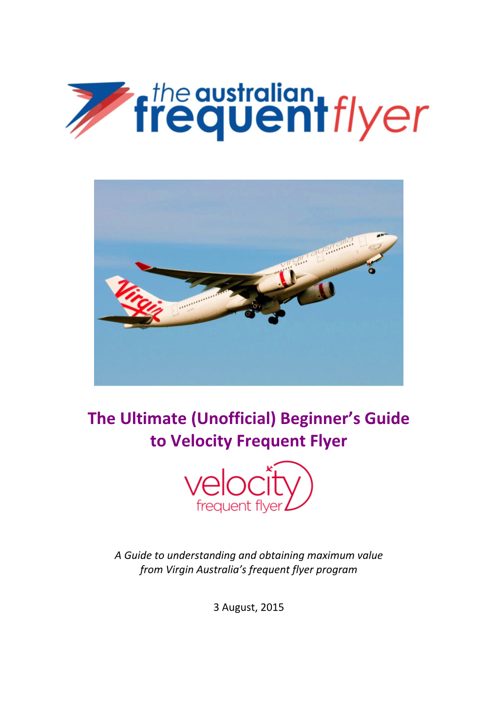 Beginner's Guide to Velocity Frequent Flyer