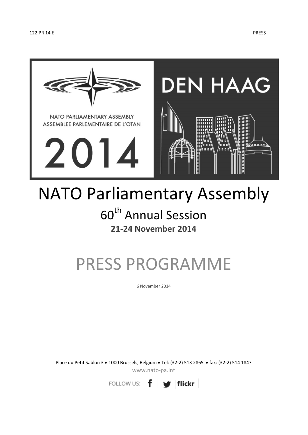 NATO Parliamentary Assembly PRESS PROGRAMME
