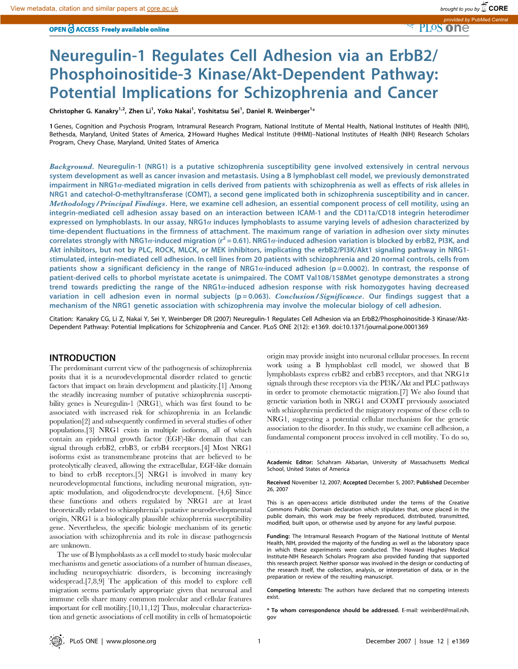 Neuregulin-1 Regulates Cell Adhesion Via an Erbb2/ Phosphoinositide-3 Kinase/Akt-Dependent Pathway: Potential Implications for Schizophrenia and Cancer Christopher G