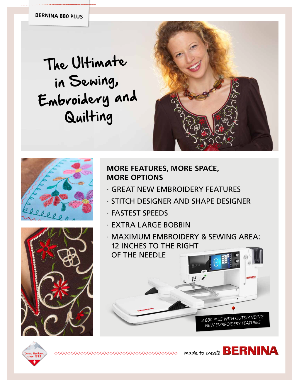 The Ultimate in Sewing, Embroidery and Quilting