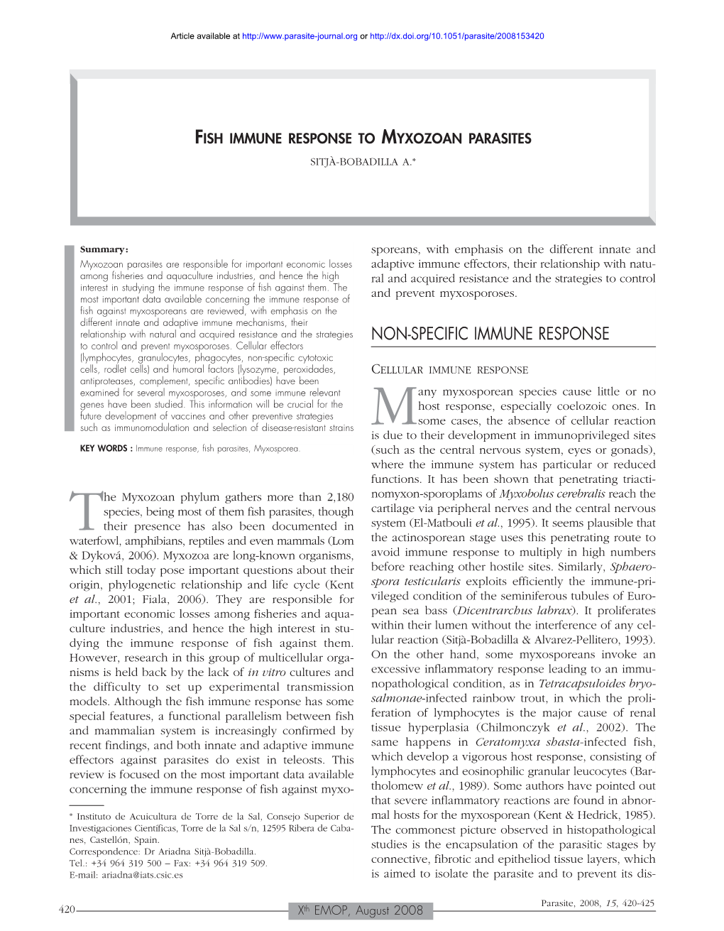 Fish Immune Response to Myxozoan Parasites Sitjà-Bobadilla A.*