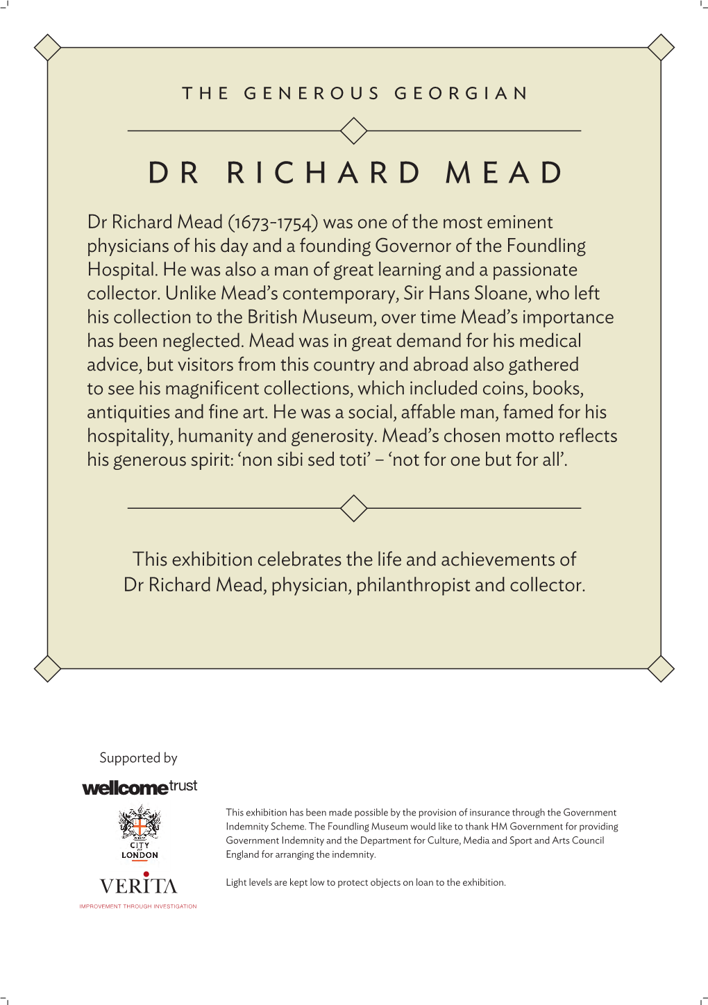 This Exhibition Celebrates the Life and Achievements of Dr Richard Mead, Physician, Philanthropist and Collector