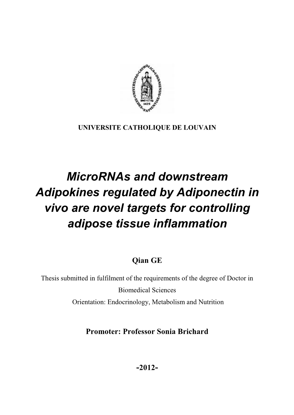 Micrornas and Downstream Adipokines Regulated by Adiponectin in Vivo Are Novel Targets for Controlling Adipose Tissue Inflammation