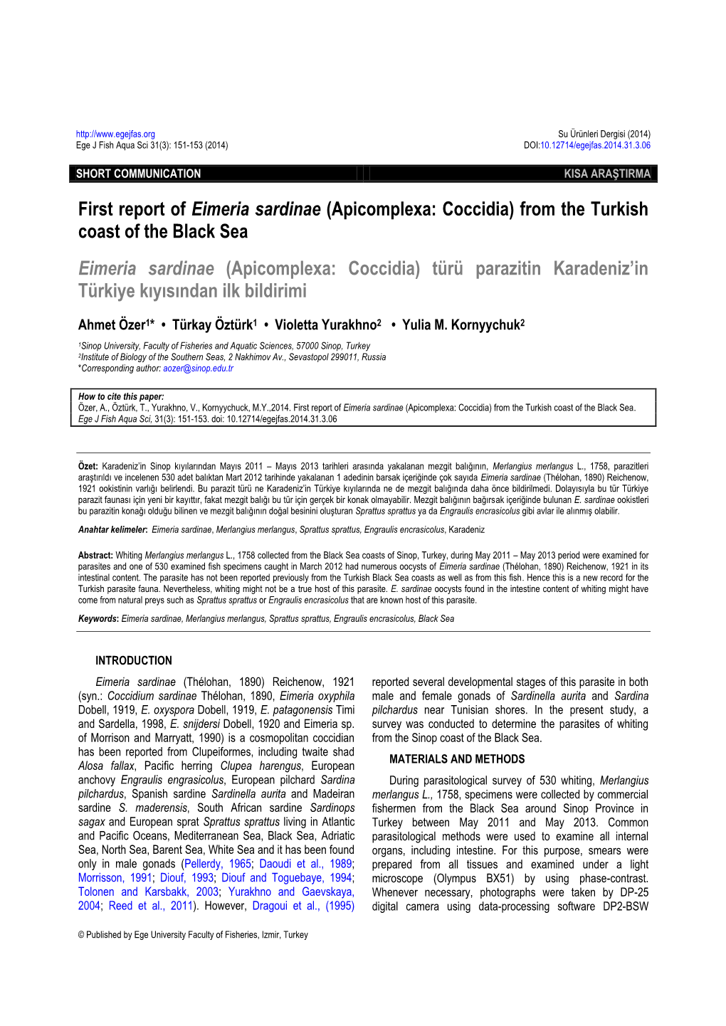 From the Turkish Coast of the Black Sea Eimeria Sardinae (Apicomplexa: Coccidia) Türü Parazitin Karadeniz’In Türkiye Kıyısından Ilk Bildirimi