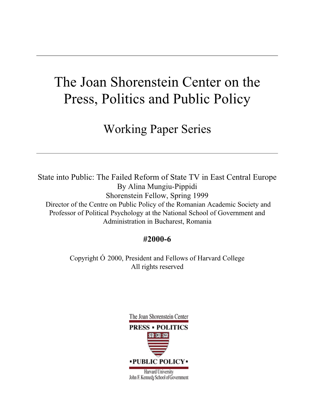 The Joan Shorenstein Center on the Press, Politics and Public Policy