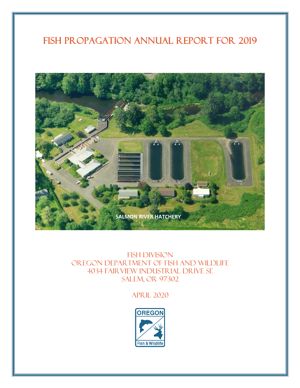 2019 Fish Propagation Annual Report