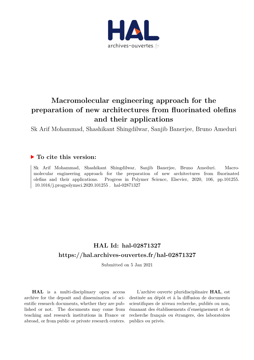 Macromolecular Engineering Approach for the Preparation of New