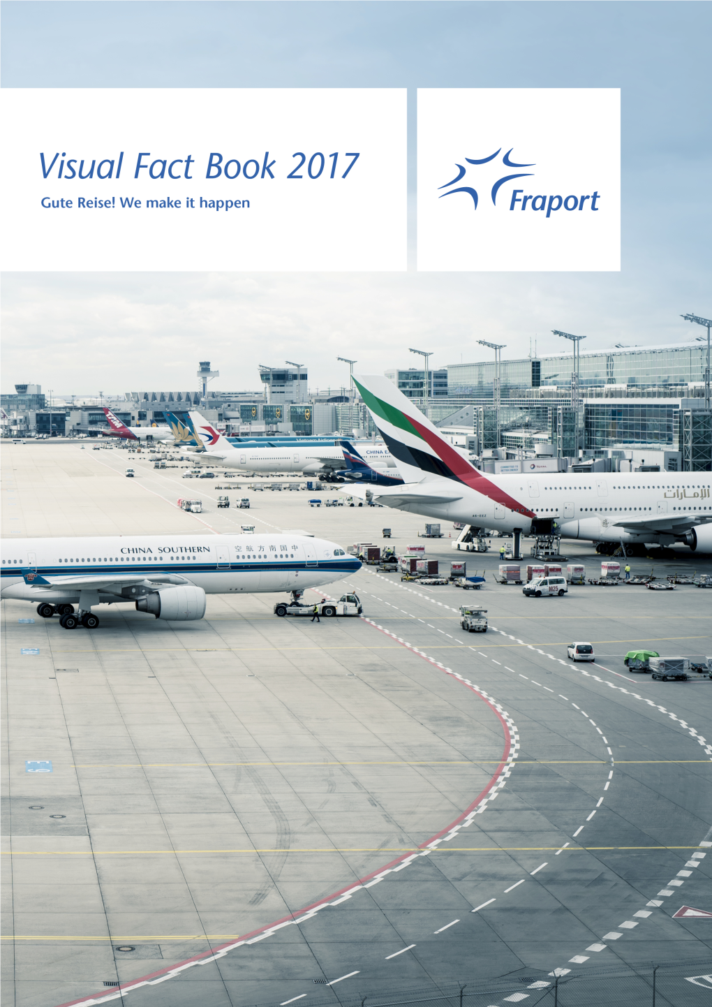Visual Fact Book 2017 Fraport AG Contents