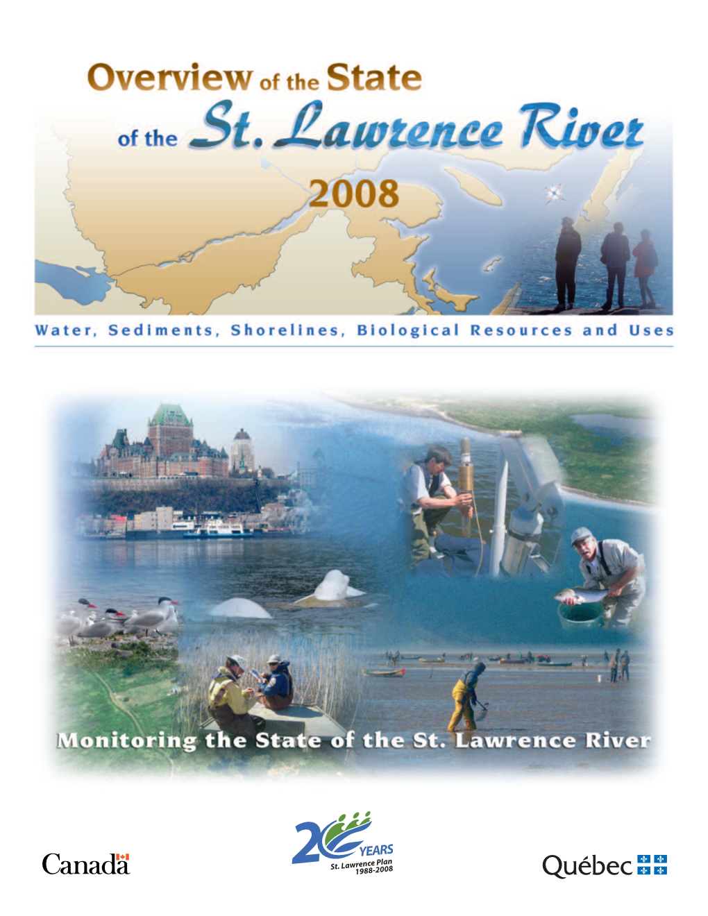 Overview of the State of the St. Lawrence River 2008