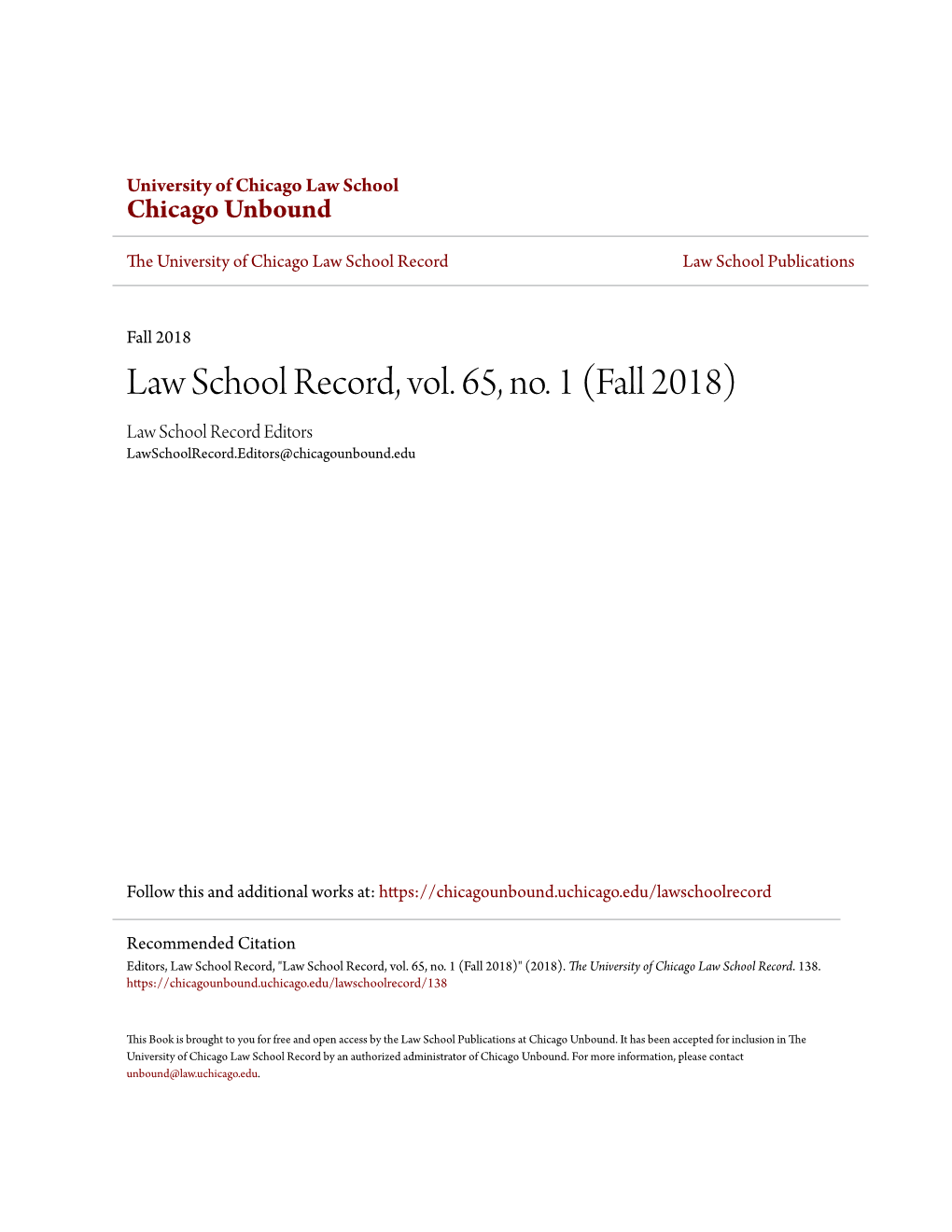 Law School Record, Vol. 65, No. 1 (Fall 2018) Law School Record Editors Lawschoolrecord.Editors@Chicagounbound.Edu