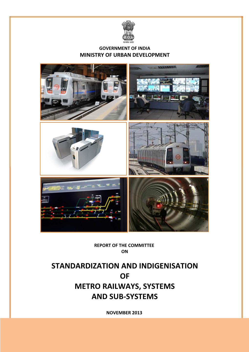 Base Paper on Standardization and Indigenization of Metro Railways