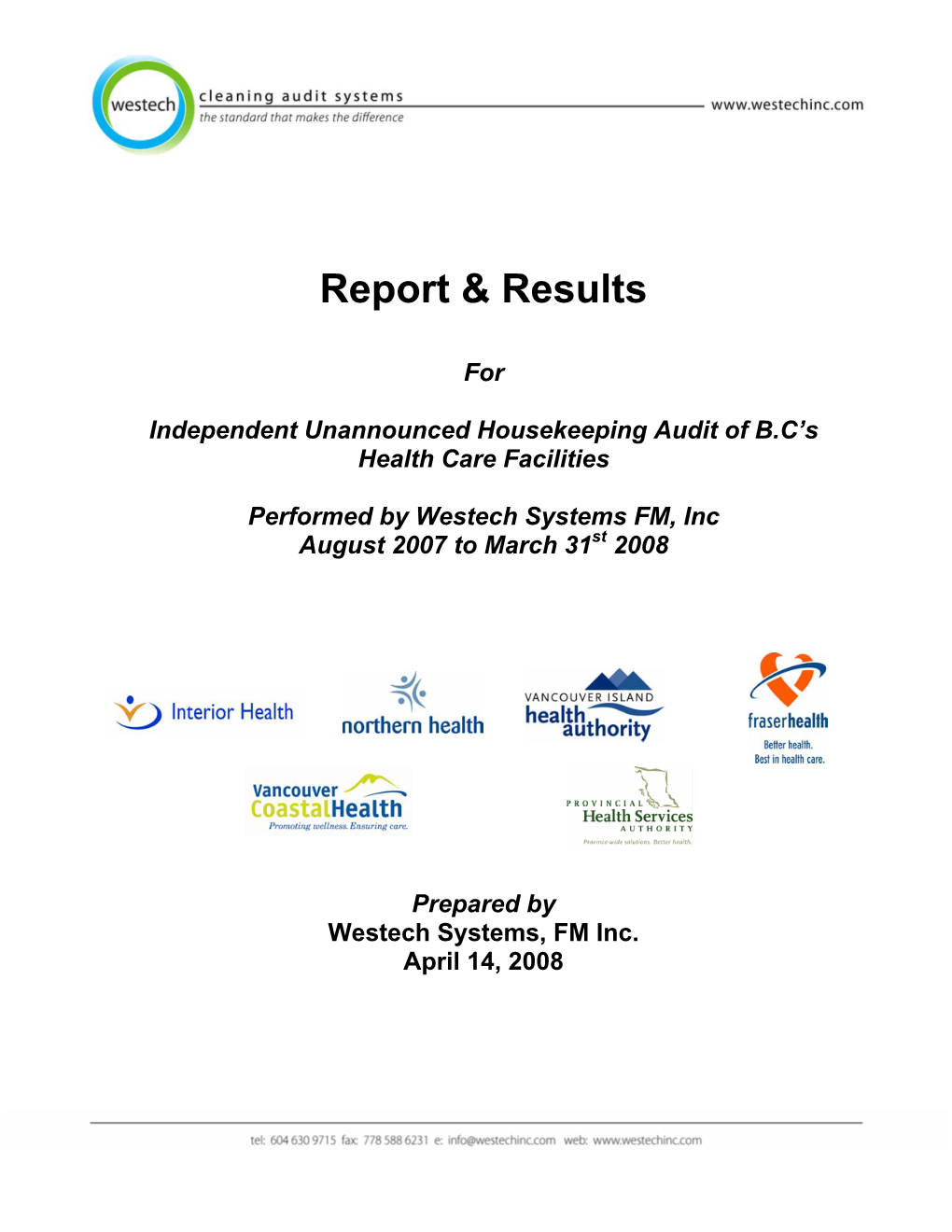 Report & Results for Independent Unannounced Housekeeping Audit