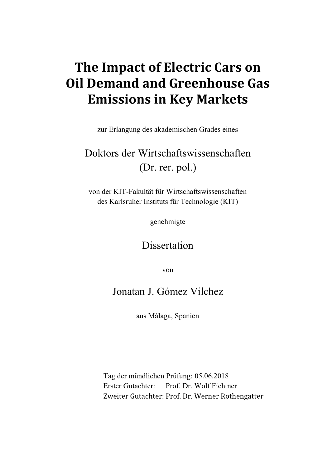 The Impact of Electric Cars on Oil Demand and Greenhouse Gas Emissions in Key Markets