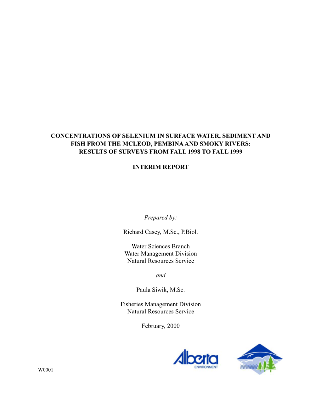 Concentrations of Selenium in Surface Water, Sediment and Fish from the Mcleod, Pembina and Smoky Rivers: Results of Surveys from Fall 1998 to Fall 1999