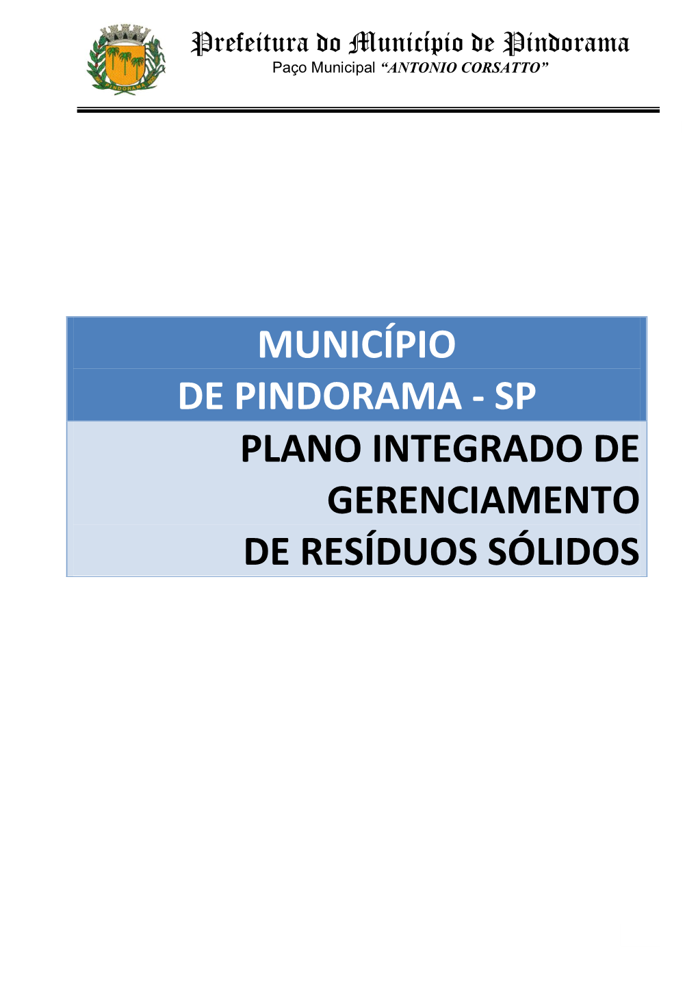 Município De Pindorama Paço Municipal “ANTONIO CORSATTO”