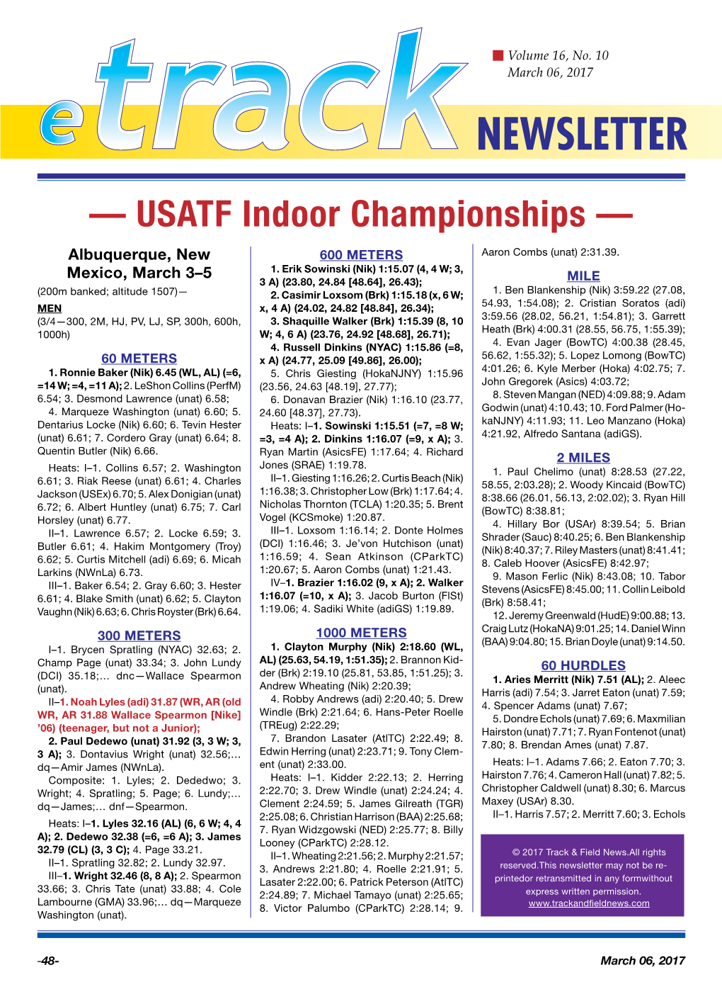 — USATF Indoor Championships — Albuquerque, New 600 Meters Aaron Combs (Unat) 2:31.39