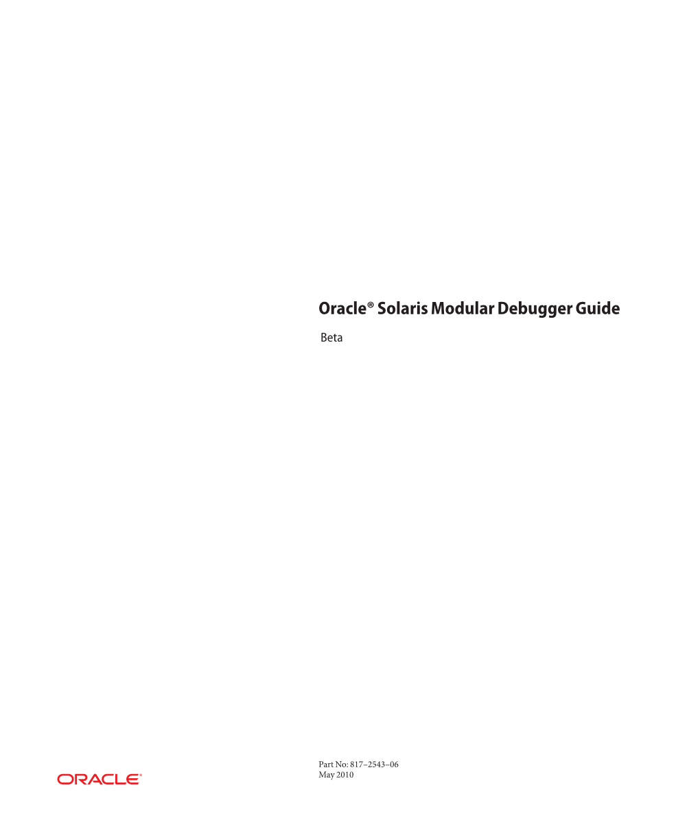 Oracle Solaris Modular Debugger Guide • May 2010 (Beta) Contents