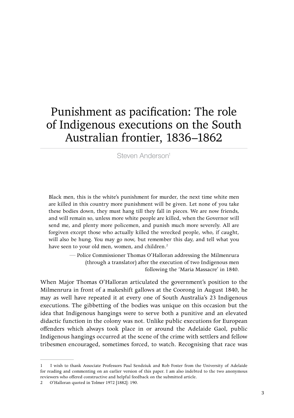 The Role of Indigenous Executions on the South Australian Frontier, 1836–1862 Steven Anderson1