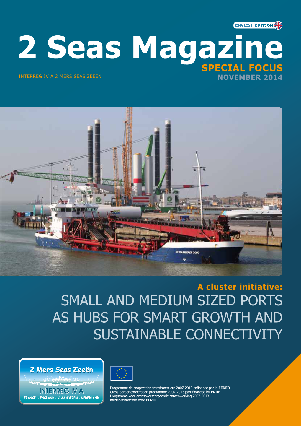 Small and Medium Sized Ports As Hubs for Smart Growth and Sustainable Connectivity 3 Foreword