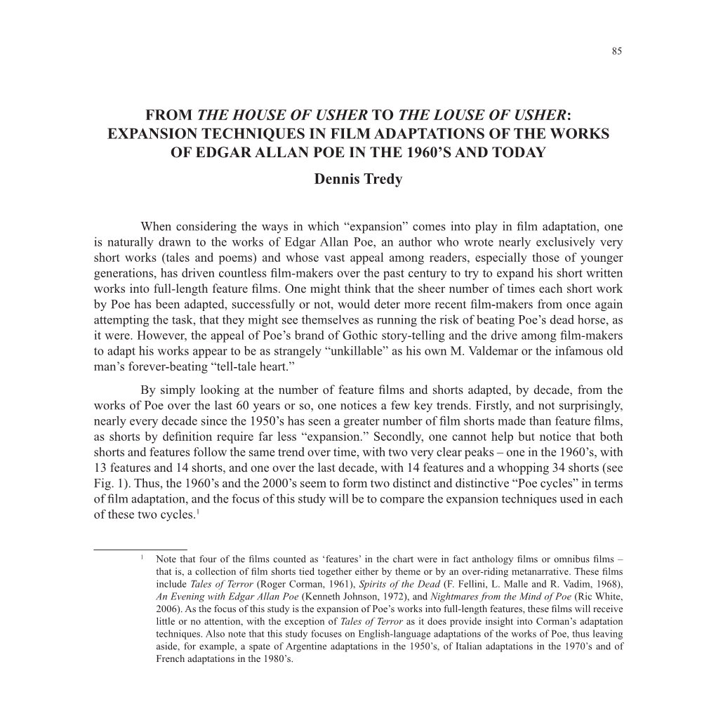 Expansion Techniques in Film Adaptations of the Works of Edgar Allan Poe in the 1960’S and Today Dennis Tredy