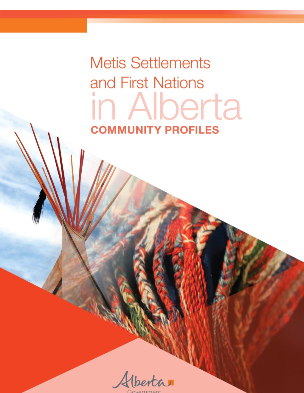 Metis Settlements and First Nations in Alberta : Community Profiles