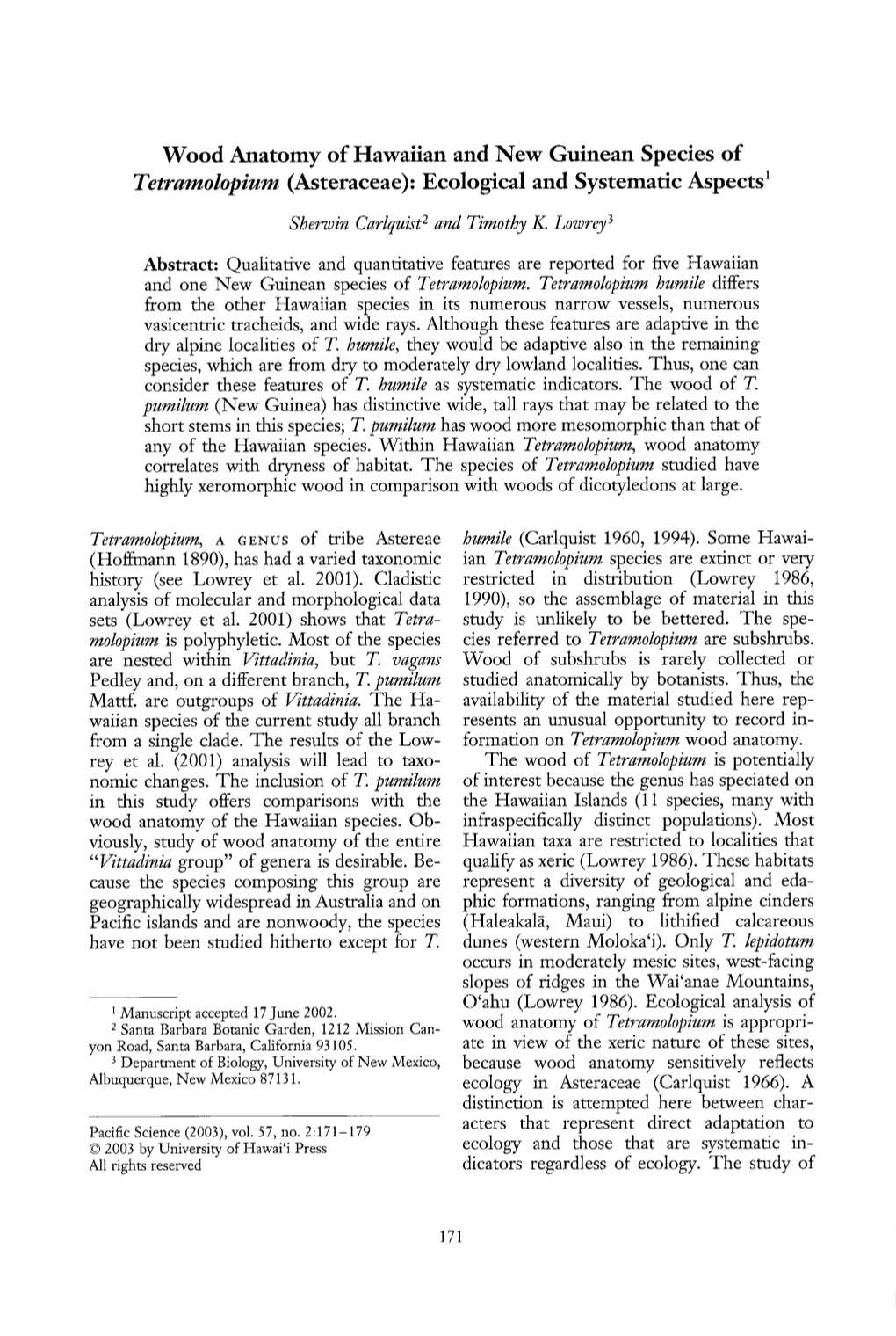 Wood Anatomy Ofhawaiian and New Guinean Species of Tetramolopium (Asteraceae): Ecological and Systematic Aspectsl