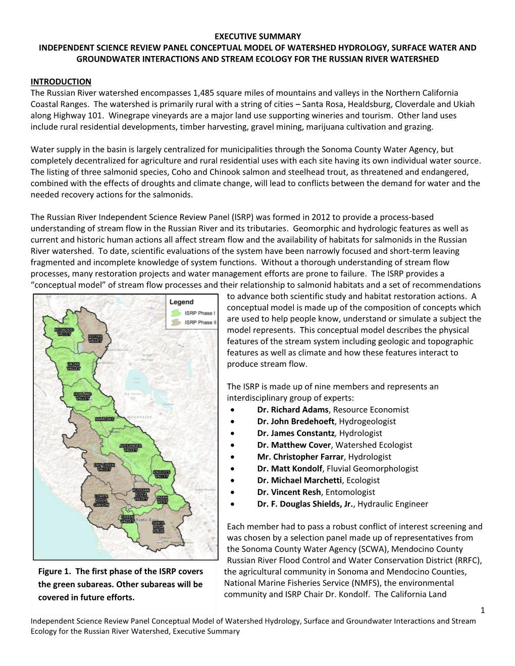 1 Figure 1. the First Phase of the ISRP Covers the Green Subareas. Other Subareas Will Be Covered in Future Efforts. EXECUTIVE